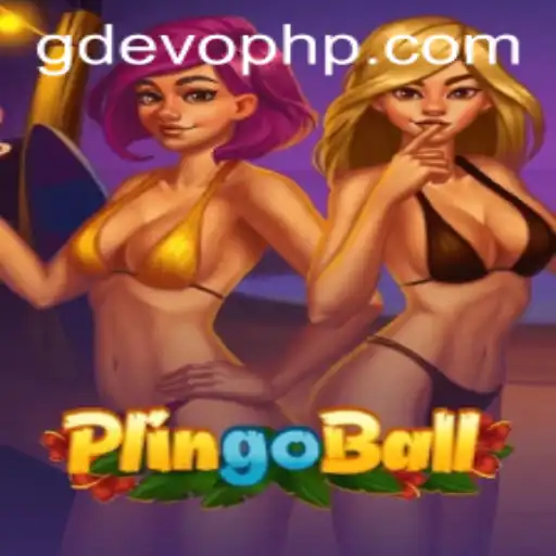 Discover Plingoball: The GD EVO Era of Gaming
