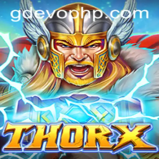 ThorX: Embrace the Thunderous Battles in the New GD EVO Universe